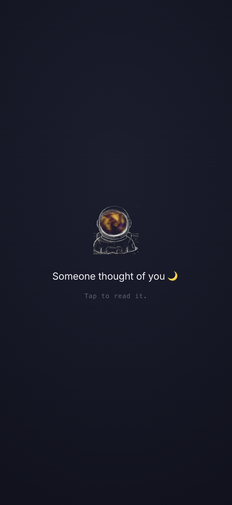 The arrival screen a sent question opens on: a small astronaut portrait and the line “Someone thought of you”